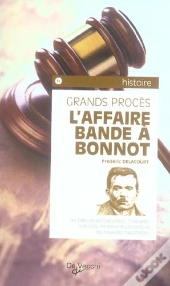 L'Affaire Bande A Bonnot