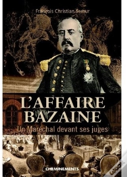 Capa do artigo L'Affaire Bazaine ; Un Maréchal Devant Ses Juges