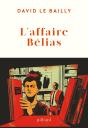 L'Affaire Bélias - Preview