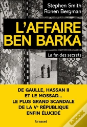 L'Affaire Ben Barka : La Fin Des Secrets