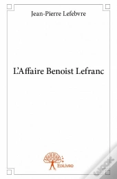 L'Affaire Benoist Lefranc