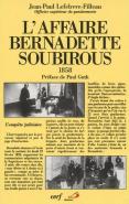 L'Affaire Bernadette Soubirous