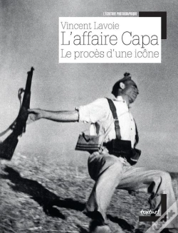 Capa do artigo L'Affaire Capa, Le Procès D'Une Icône