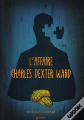 L'Affaire Charles Dexter Ward