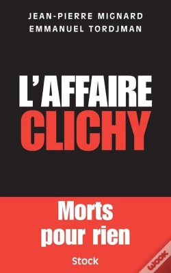 Capa do artigo L'Affaire Clichy ; Morts Pour Rien