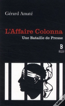 Capa do artigo L'Affaire Colonna ; Une Bataille De Presse