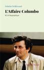 L'Affaire Columbo : Récit Biographique - Preview