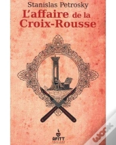 L'Affaire De La Croix-Rousse