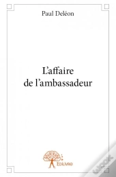 L'Affaire De L'Ambassadeur