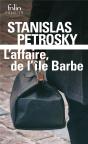 L'Affaire, De L'Île Barbe : Surin D'Apache - Preview