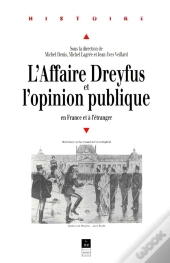 L'Affaire Dreyfus Et L'Opinion Publique