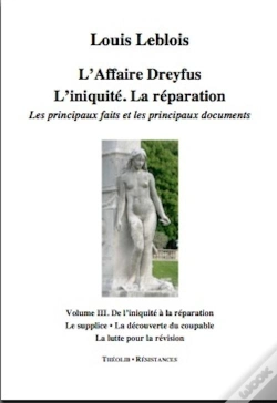 Capa do artigo L'Affaire Dreyfus. L'Iniquite. La Reparation. Les Principaux Faits Et Documents (Volume 3)