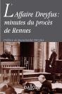 L'Affaire Dreyfus : Minutes Du Procès De Rennes - Preview