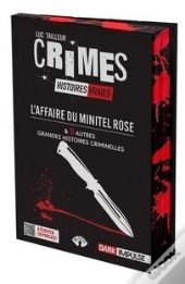 L'Affaire Du Minitel Rose & 5 Autres Grandes Histoires Criminelles