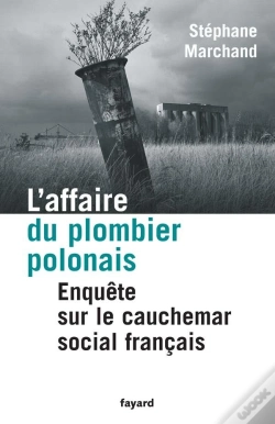 Capa do artigo L'Affaire Du Plombier Polonais ; Enquete Sur Le Cauchemar Social Francais