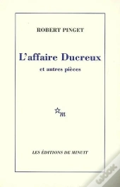 L'Affaire Ducreux Et Autres Pièces