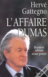 L'Affaire Dumas ; Derniere Edition Avant Proces