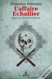 L'Affaire Echallier - Surin D'Apache 2