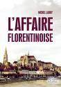 L'Affaire Florentinoise - Preview