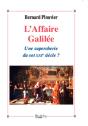 L'Affaire Galilée : Une Supercherie Du Sot Xixe Siècle ? - Preview