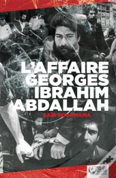 L'Affaire Georges Ibrahim Abdallah
