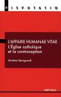 L'Affaire Humanae Vitae ; L'Église Catholique Et La Contracétion - Preview