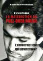 L'Affaire Rambla : La Malédiction Du Pull-Over Rouge, L'Enfant Victime Qui Devint Tueur - Preview