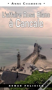 L'Affaire Rosa Blanc À Cancale