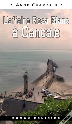 Capa do artigo L'Affaire Rosa Blanc À Cancale