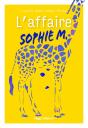 L'Affaire Sophie M. - Preview