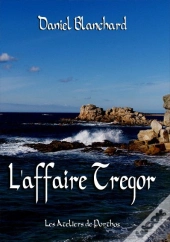 L'Affaire Trégor