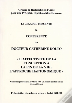 Capa do artigo L'Affectivité De La Conception À La Fin De La Vie : L'Approche Haptonomique