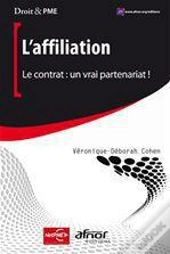 L'Affiliation - Le Contrat : Un Vrai Partenariat !