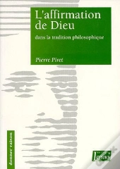 L'Affirmation De Dieu Dans La Tradition Philosophique