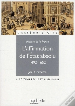 Capa do artigo L'Affirmation De L'Etat Absolu (1492-1652)