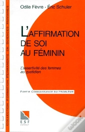 L'Affirmation De Soi Au Feminin