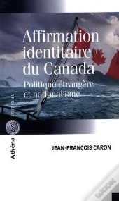 L'Affirmation Identitaire Du Canada