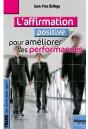 L'Affirmation Positive Pour Améliorer Ses Performances - Preview