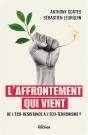 L'Affrontement Qui Vient : De L'Éco-Résistance À L'Éco-Terrorisme ? - Preview