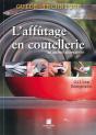 L'Affutage En Coutellerie - Preview