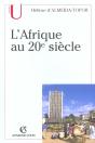 L'Afrique Au Xx Siècle (2e Édition) - Preview