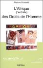 L'Afrique Centrale Des Droits De L'Homme ; Le Droit D'Etre Des Humains - Preview