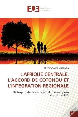 Capa do artigo L'Afrique Centrale, L'Accord De Cotonou Et L'Integration Regionale