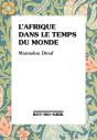 L'Afrique Dans Le Temps Du Monde - Preview