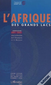 L'Afrique Des Grands Lacs ; Annuaire 2001-2002