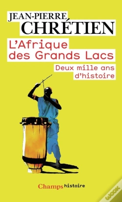 Capa do artigo L'Afrique Des Grands Lacs : Deux Mille Ans D'Histoire