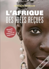 L'Afrique Des Idées Reçues