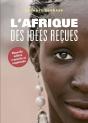 L'Afrique Des Idées Reçues - Preview