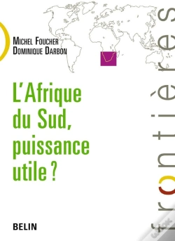 Capa do artigo L'Afrique Du Sud, Puissance Utile ?