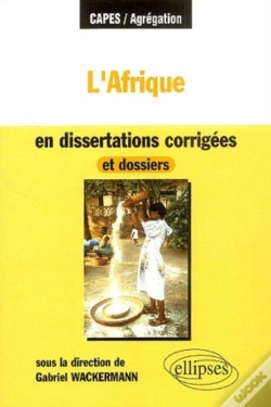 Capa do artigo L'Afrique En Dissertations Corrigées Et Dossiers